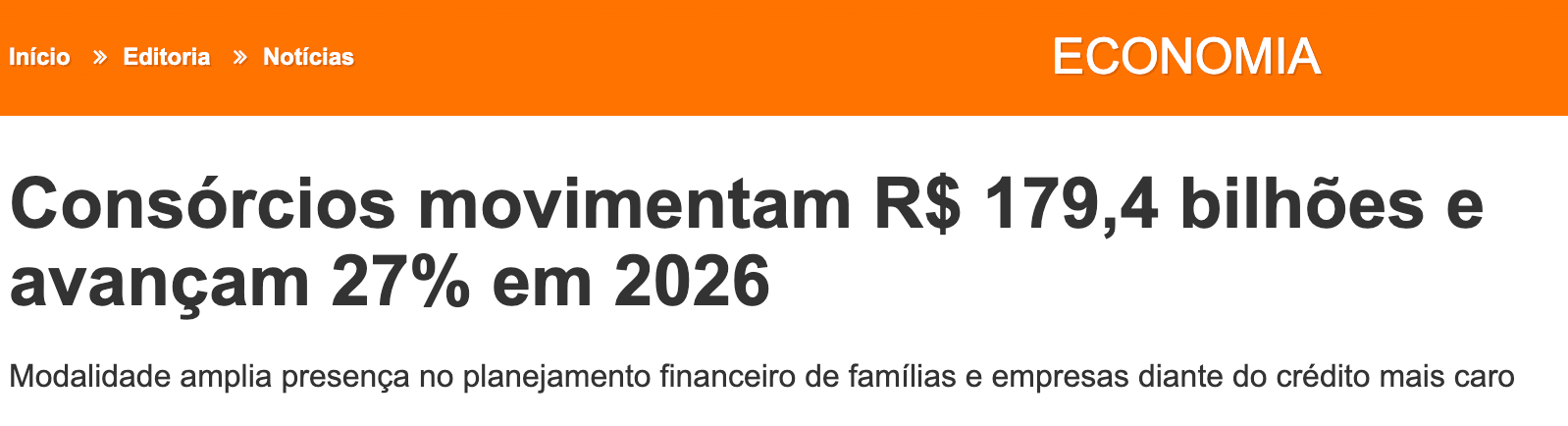 Manchete: consórcios movimentam 179,4 bilhões de reais e avançam 27% em 2026